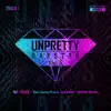 UNPRETTY RAPSTAR 3 - She’s Coming (From UNPRETTY RAPSTAR 3, Pt. 1) - Single